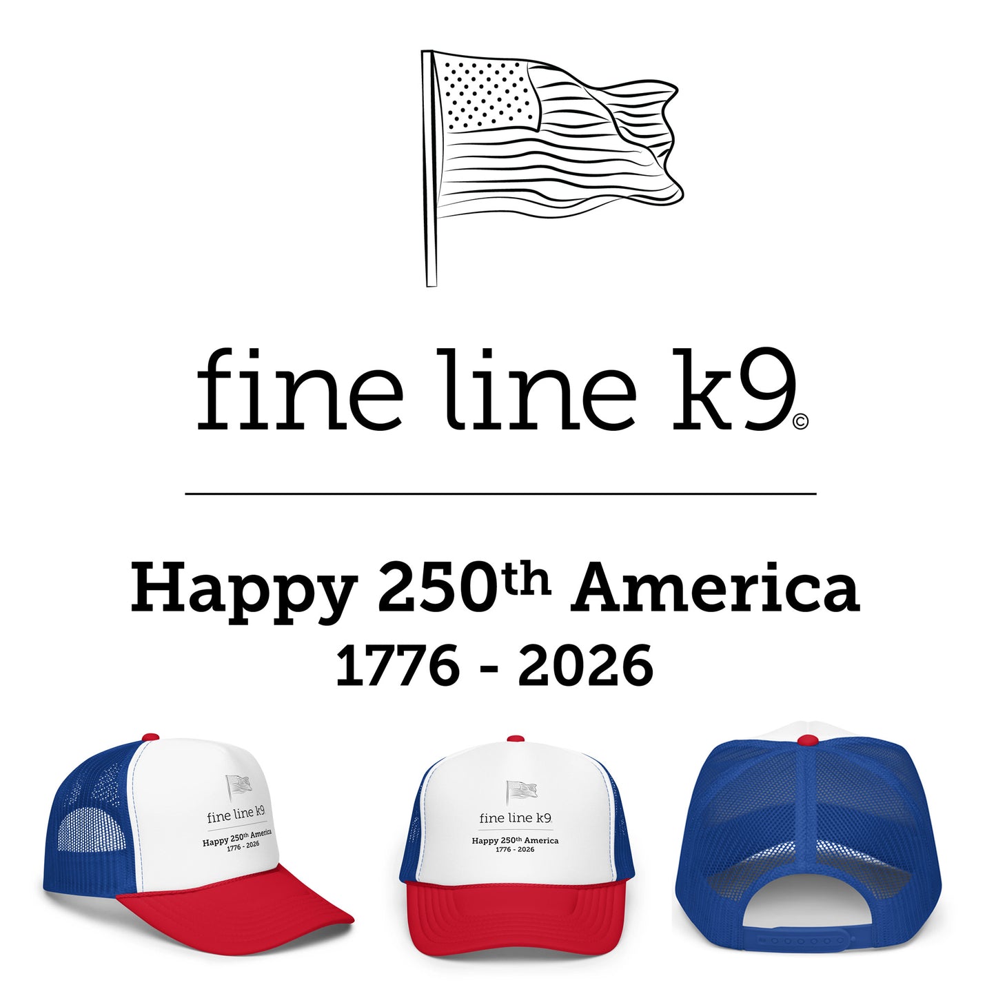 Happy 250th- Foam trucker hat
