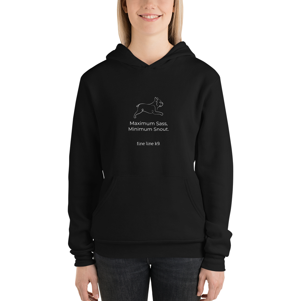 French Bulldog Premium Hoodie delivers "Maximum Sass, Minimum Snout." (Black or white)