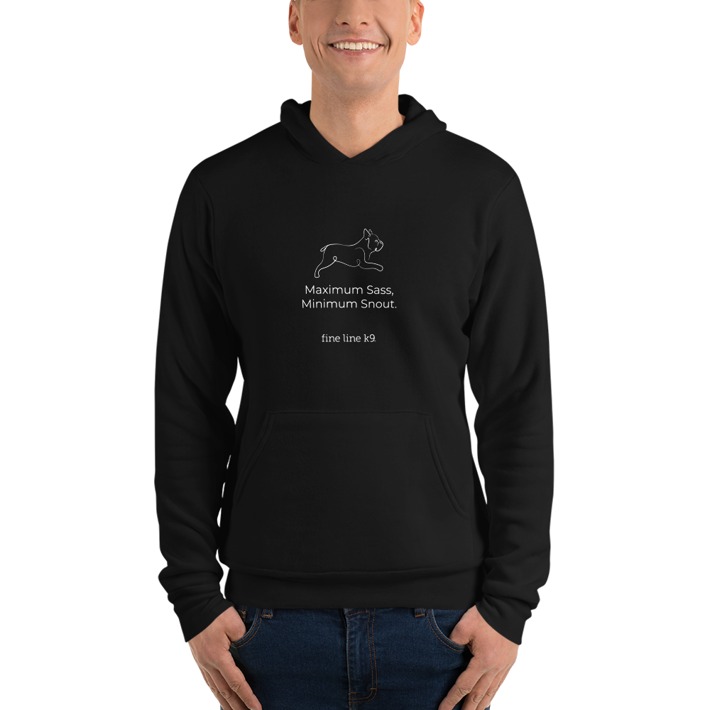 French Bulldog Premium Hoodie delivers "Maximum Sass, Minimum Snout." (Black or white)