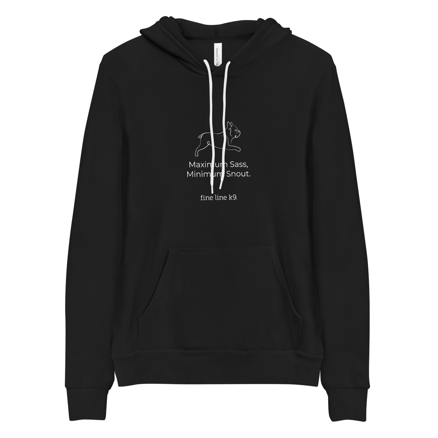 French Bulldog Premium Hoodie delivers "Maximum Sass, Minimum Snout." (Black or white)