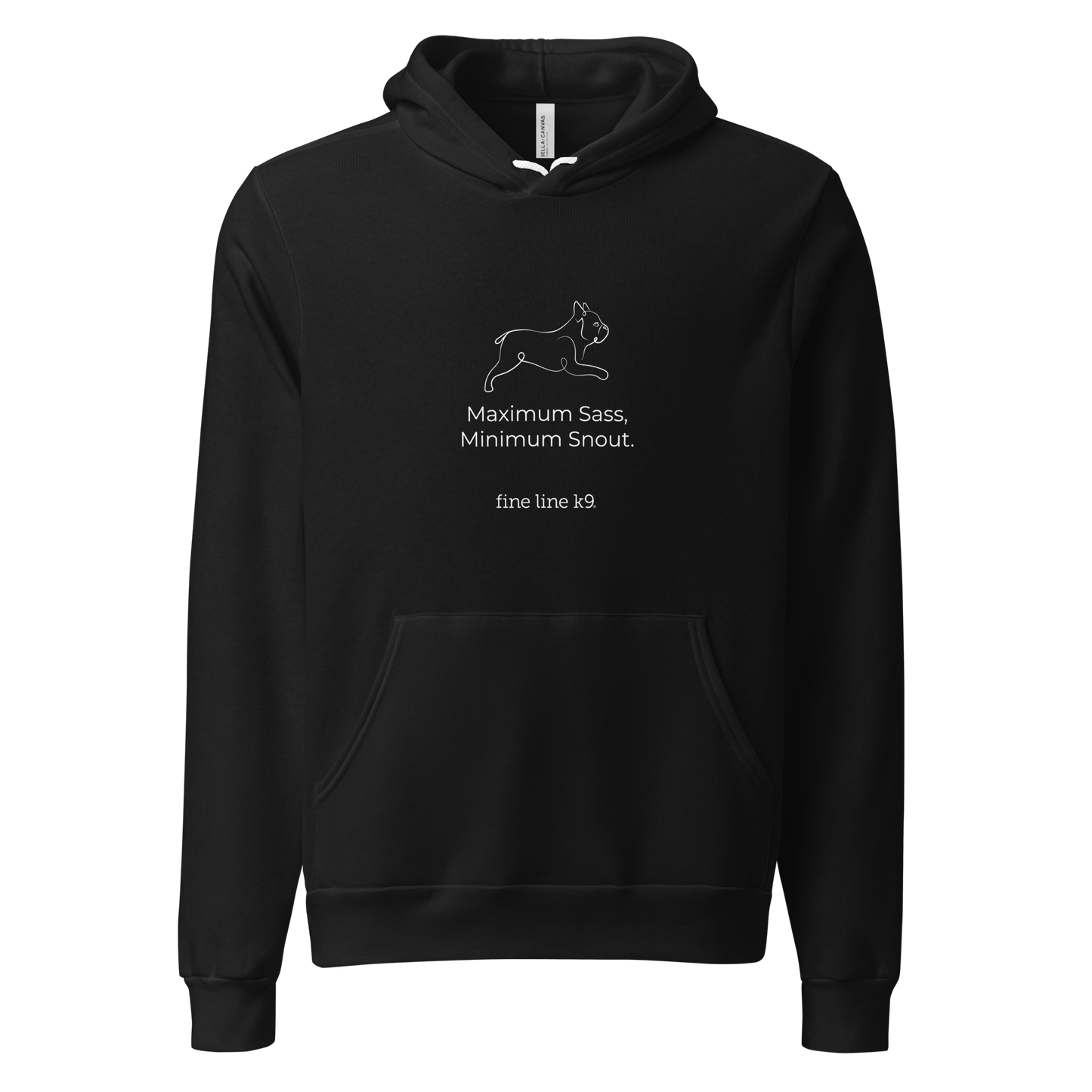 French Bulldog Premium Hoodie delivers "Maximum Sass, Minimum Snout." (Black or white)