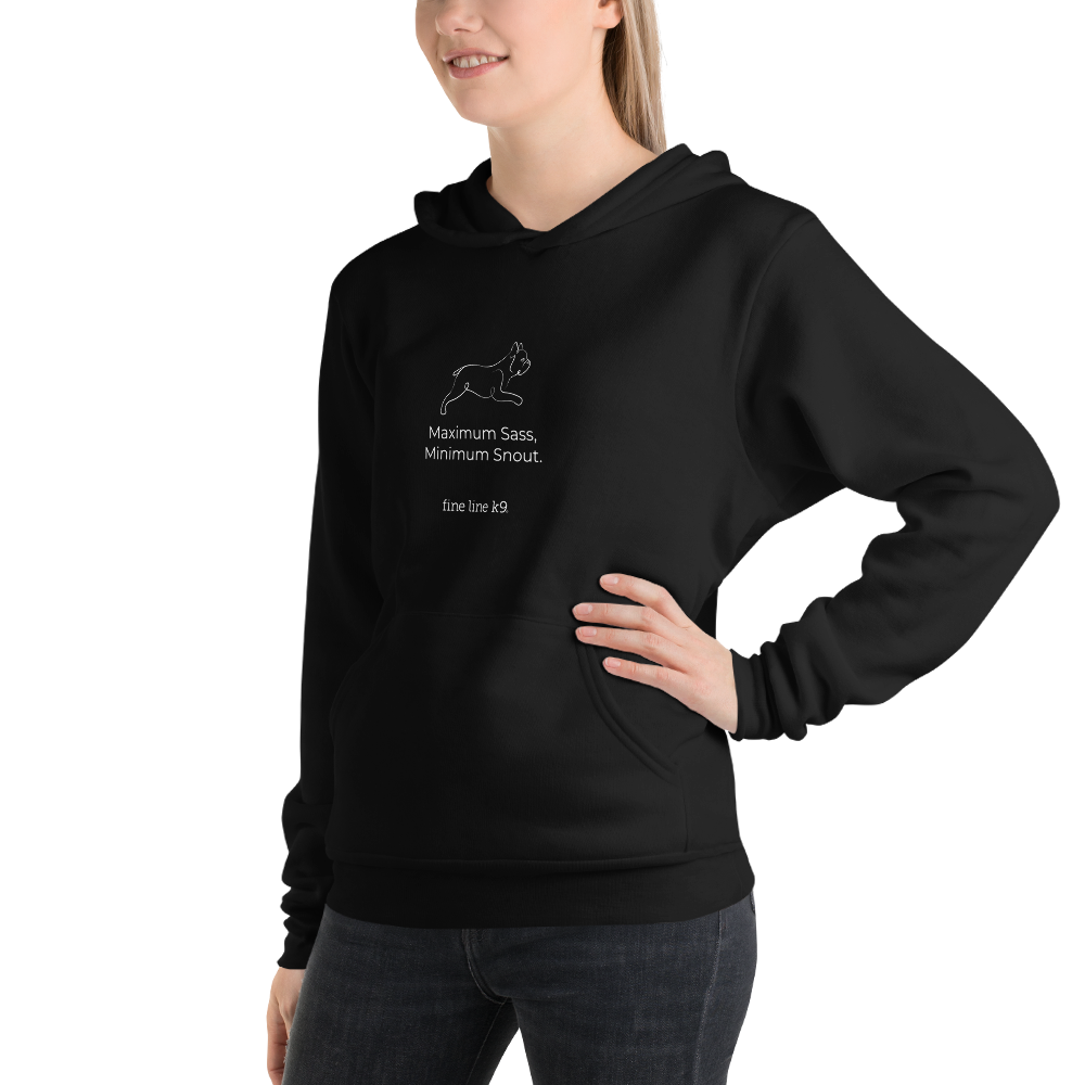 French Bulldog Premium Hoodie delivers "Maximum Sass, Minimum Snout." (Black or white)